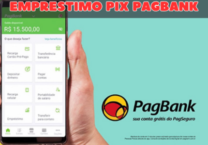 Empréstimo Pix PagBank Como Funciona, Como Solicitar e Quais Benefícios